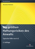 Cover: Die gr&ouml;&szlig;ten Haftungsrisiken des Anwalts - Deutscher Anwaltverlag