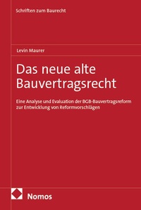 Abbildung von: Das neue alte Bauvertragsrecht - Nomos