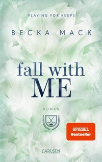 Enlarge image Cover: Fall With Me (Playing for Keeps 4) - Carlsen