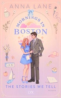 Cover: Mornings in Boston - The Stories We Tell - LYX