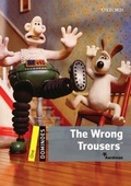 Cover: Dominoes: One: The Wrong Trousers? Audio Pack - Oxford University Press
