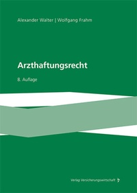 Enlarge image Cover: Arzthaftungsrecht - VVW Verlag Versicherungswirtschaft