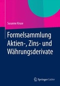 Cover: Formelsammlung Aktien-, Zins- und W&auml;hrungsderivate - Springer Gabler