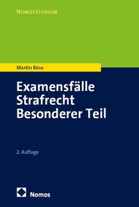 Enlarge image Cover: Examensfälle Strafrecht Besonderer Teil - Nomos