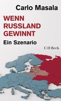 Cover: Wenn Russland gewinnt - C.H.BECK