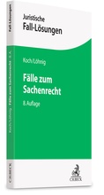 Bild: Fälle zum Sachenrecht - C.H.BECK