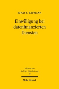 Bild: Einwilligung bei datenfinanzierten Diensten - Mohr Siebeck