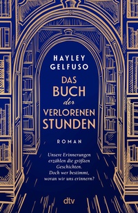Bild vergrößern Bild: Das Buch der verlorenen Stunden - dtv