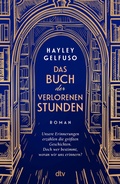 Cover: Das Buch der verlorenen Stunden - dtv