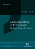 Cover: Die Familienstiftung in der Notarpraxis - eBrosch&uuml;re (PDF) - Deutscher Notarverlag