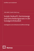 Cover: Soziale Herkunft, Karrierewege und Entscheidungspraxis in der Sozialgerichtsbarkeit - Nomos