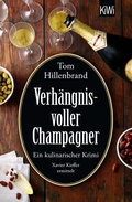 Cover: Verh&auml;ngnisvoller Champagner - Kiepenheuer & Witsch