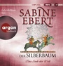 Cover: Der Silberbaum. Das Ende der Welt - Argon