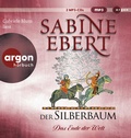 Cover: Der Silberbaum. Das Ende der Welt - Argon