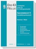 Cover: Die 43 wichtigsten F&auml;lle - Sachenrecht II - Immobiliarsachenrecht - Hemmer-W&uuml;st
