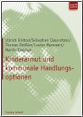 Cover: Kinderarmut und kommunale Handlungsoptionen - Budrich UniPress