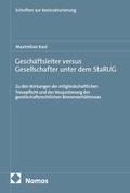 Cover: Gesch&auml;ftsleiter versus Gesellschafter unter dem StaRUG - Nomos