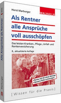 Abbildung von: Als Rentner alle Ansprüche voll ausschöpfen - Walhalla