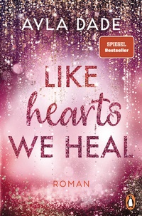 Enlarge image Cover: Like Hearts We Heal - Penguin