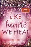Cover: Like Hearts We Heal - Penguin Verlag