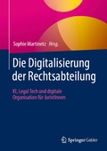 Cover: Die Digitalisierung der Rechtsabteilung - Springer Gabler