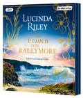 Cover: Die Frauen von Ballymore - Der H&ouml;rverlag