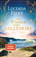 Cover: Die Frauen von Ballymore - Goldmann