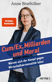Bild: Cum/Ex, Milliarden und Moral - Heyne