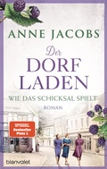 Cover: Der Dorfladen - Wie das Schicksal spielt - Blanvalet