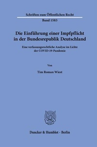 Bild: Die Einführung einer Impfpflicht in der Bundesrepublik Deutschland - Duncker & Humblot