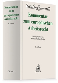 Bild vergrößern Bild: Kommentar zum europäischen Arbeitsrecht - C.H.BECK