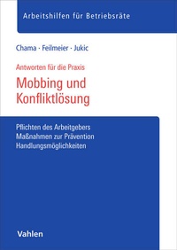 Bild vergrößern Bild: Mobbing und Konfliktlösung für Betriebsräte - Vahlen