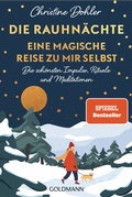 Cover: Die Rauhn&auml;chte - Eine magische Reise zu mir selbst - Goldmann