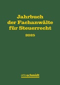 Cover: Jahrbuch der Fachanw&auml;lte f&uuml;r Steuerrecht 2025 - Otto Schmidt Verlag