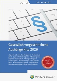 Bild vergrößern Bild: Gesetzlich vorgeschriebene Aushänge Kita 2026 - Carl Link Verlag