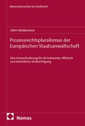 Cover: Prozessrechtspluralismus der Europ&auml;ischen Staatsanwaltschaft - Nomos