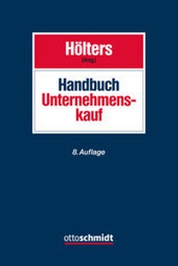 Bild vergrößern Bild: Handbuch Unternehmenskauf - Otto Schmidt Verlag
