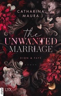 Cover: The Unwanted Marriage - LYX
