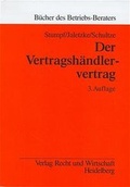 Cover: Der Vertragsh&auml;ndlervertrag - Fachmedien Recht und Wirtschaft
