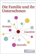 Cover: Die Familie und ihr Unternehmen - Campus
