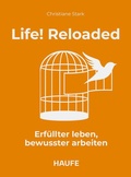 Cover: Life! Reloaded - Haufe-Lexware