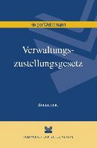 Abbildung von: Verwaltungszustellungsgesetz - Kommunal- und Schul-Verlag