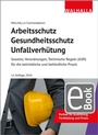 Bild: Arbeitsschutz, Gesundheitsschutz, Unfallverhütung - Walhalla