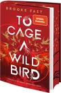 Cover: To Cage a Wild Bird - Bramble Hardcover