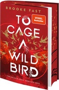 Cover: To Cage a Wild Bird - Bramble Hardcover