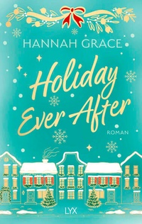 Enlarge image Cover: Holiday Ever After - LYX