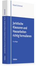Cover: Juristische Klausuren und Hausarbeiten richtig formulieren - Vahlen