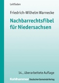 Abbildung von: Nachbarrechtsfibel für Niedersachsen - Deutscher Gemeindeverlag