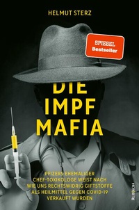 Enlarge image Cover: Die Impf-Mafia - Rubikon-Verlag GmbH