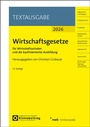 Cover: Wirtschaftsgesetze für Wirtschaftsschulen und die kaufmännische Ausbildung - NWB
